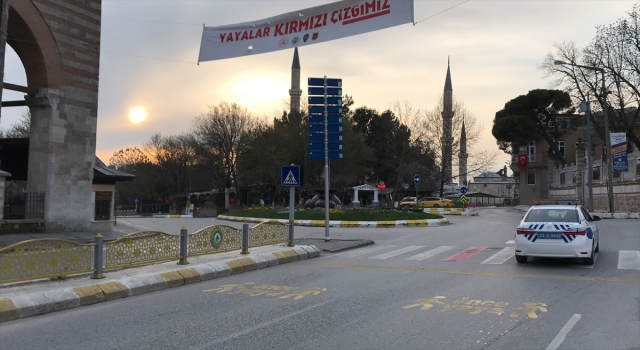 Trakya sokağa çıkma kısıtlamasıyla sessizliğe büründü