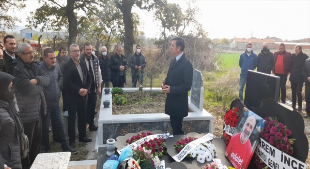 Edirne’de merhum milletvekili Bircan kabri başında anıldı