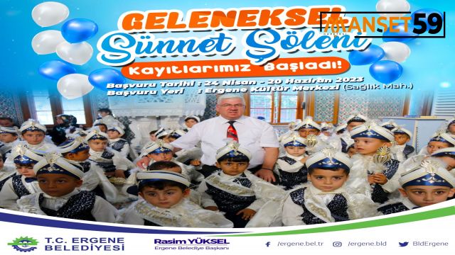 Ergene Belediyesi Geleneksel Sünnet Şöleni Kayıtları Başladı