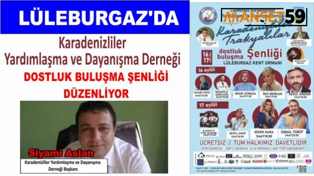 LÜLEBURGAZ’DA DOSTLUK BULUŞMA ŞENLİĞİ GERÇEKLEŞECEK