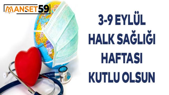 Tekirdağ il Sağlık Müdürü  Dr. Ali Cengiz KALKAN    3-9 Eylül  Halk Sağlığı Haftası açıklaması                                                                                                          